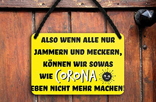 schilderkreis24 – Blechschild Lustiger Spruch “Wenn alle nur noch meckern. Corona!“ Deko Spaß Hauseingang Tür Vintage Retro Humor Witzige Geschenkidee Geburtstag Weihnachten 18x12 cm