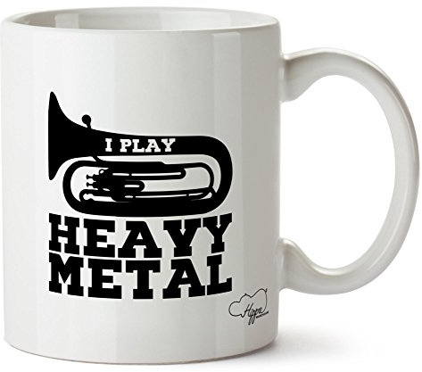 Hippowarehouse I Play Heavy Metal (Brass Instruments) Printed Mug Cup Ceramic 10oz
