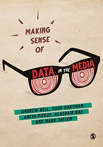 Making Sense of Data in the Media (English Edition)