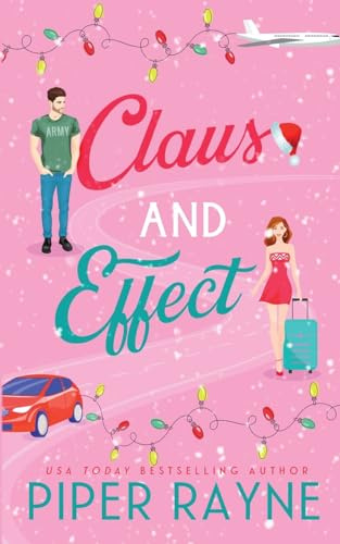 Claus and Effect (Standalone Holiday Romance)