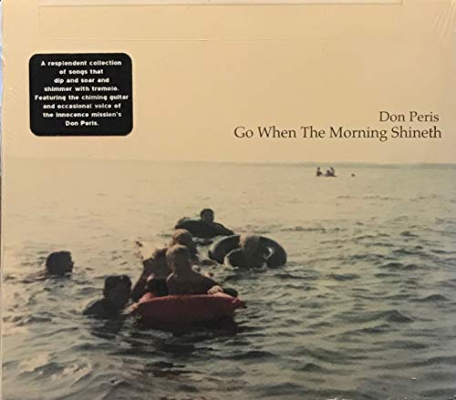 GO WHEN THE MORNING SHINETH