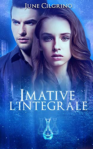Imative L'intégrale: (Romance Science-Fiction)