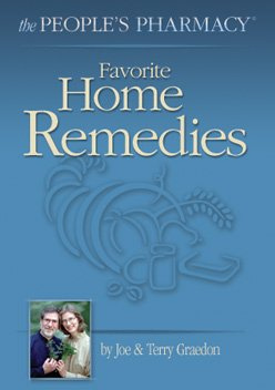 Favorite Home Remedies from the People's Pharmacy