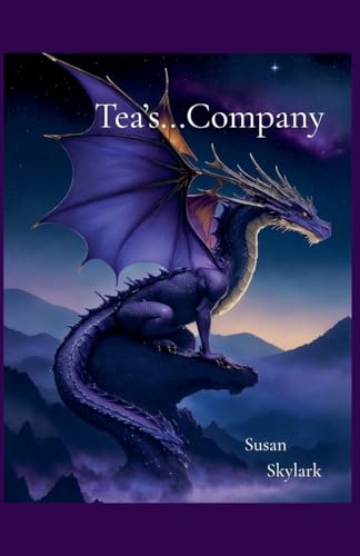 Tea's...Company (A Book of Ellipses and Tea, Band 3)