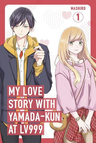 My Love Story with Yamada-kun at Lv999, Vol. 1: The manga sensation, with one million copies sold in Japan, and an anime adaptation now streaming on ... (My Love Story with Yamada-kun at Lv999, 1)