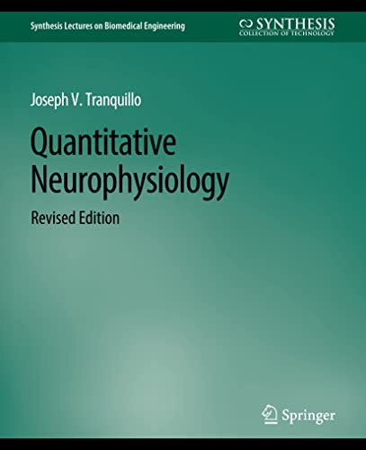 Quantitative Neurophysiology (Synthesis Lectures on Biomedical Engineering)