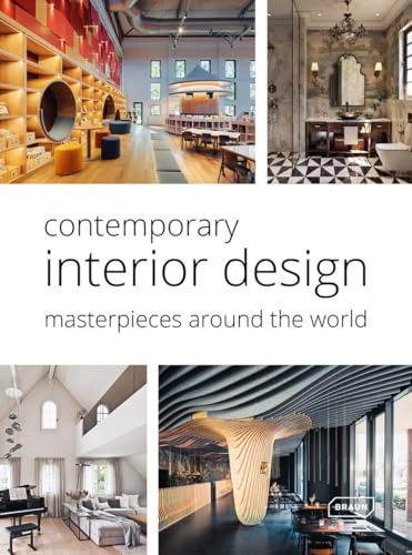 Contemporary Interior Design: Masterpieces around the World