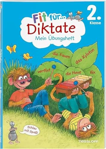 Fit für Diktate 2. Klasse. Mein Übungsheft | Kurzdiktate und länger Diktate | Mit Stickerbogen zur Motivation: Genau hinhören und richtig schreiben (Fit für die Schule Mein Übungsheft)