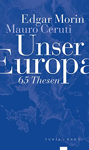 Unser Europa: 65 Thesen