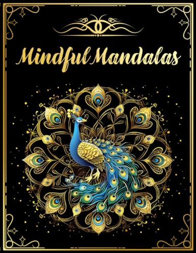 Mindful Mandala Coloring Book for Adults: Animal Edition - Relaxing Mandalas with Affirmations: Beautiful Animal Mandalas and Affirmations for ... Mandalas - Coloring Books for Adults, Band 1)