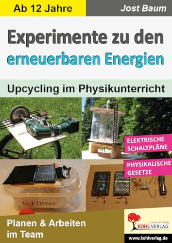 Experimente zu den erneuerbaren Energien: Upcycling im Physikunterricht