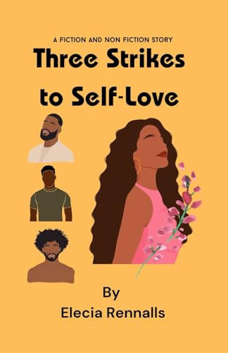 Three Strikes to Self-Love