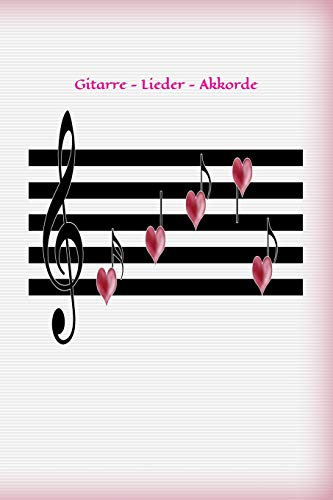 Gitarre - Lieder - Akkorde: Noten - Lied- Lieder komponieren - Violinenschlüssel - Kinder - Musiker - Musik - Instrumente lernen - schreiben - Akkorde