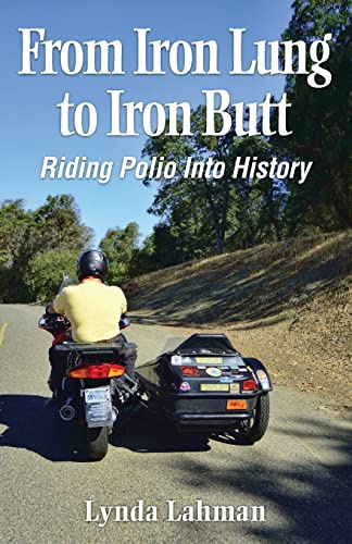 From Iron Lung to Iron Butt: Riding Polio Into History