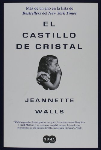 El Castillo de Cristal/ The Glass Castle