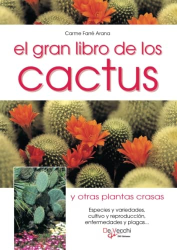 El gran libro de los cactus y otras plantas crasas