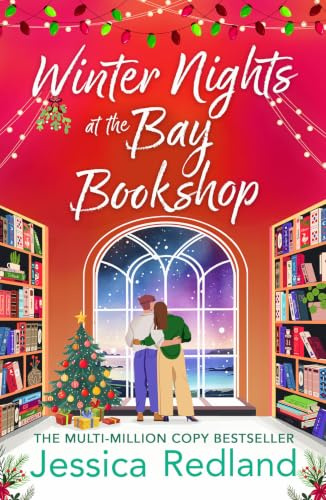 Winter Nights at the Bay Bookshop: A heartwarming and uplifting read from MULTI-MILLION COPY BESTSELLER Jessica Redland (The Castle Street Collection, 5)