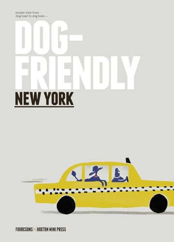 Dog-Friendly New York: Insider Intel from Dog Lover to Dog Lover