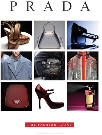 Prada: Fashion Icons: The Fashion Icons