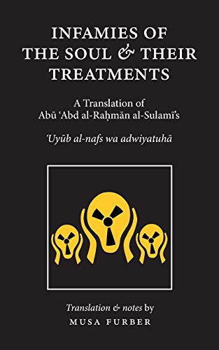 Infamies of the Soul and Their Treatments