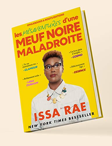 Les mésaventures d'une Meuf noire maladroite: Issa rae