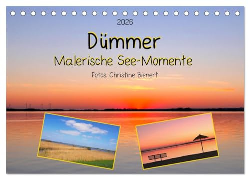 Dümmer, Malerische See-Momente (Tischkalender 2026 DIN A5 quer), CALVENDO Monatskalender: Einzigartige Momente am Dümmer See (CALVENDO Natur)