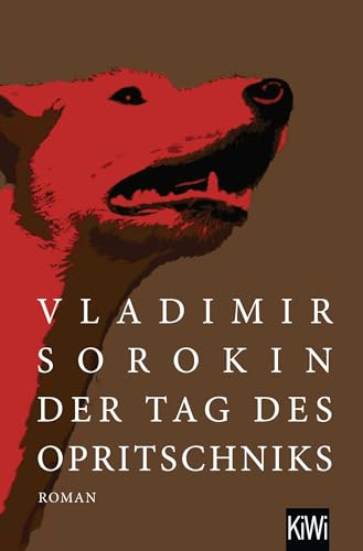 Der Tag des Opritschniks: Roman | Sorokin rechnet mit dem Russland Wladimir Putins ab. Tages-Anzeiger, Schweiz