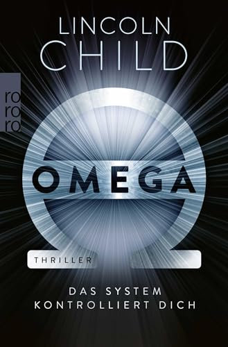 Omega: Das System kontrolliert dich (Ein Fall für Jeremy Logan, Band 6)