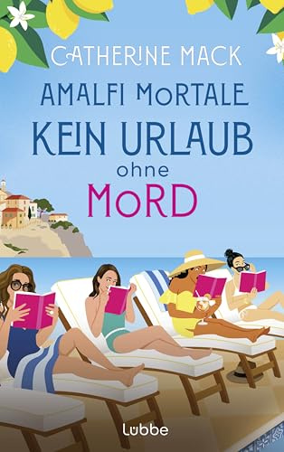 Amalfi Mortale. Kein Urlaub ohne Mord: Kriminalroman. »Ein spritziger Sommerkrimi - rasant und voller Überraschungen« Publisher‘s Weekly. Für Fans von ... KNIVES OUT (Vacation Mysteries Serie, Band 1)