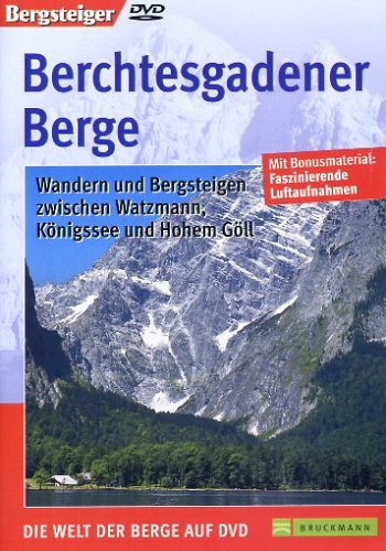 Berchtesgadener Berge, 1 DVD: Wandern und Bergsteigen zwischen Watzmann, Königssee und Hohem Göll. Mit Bonusmaterial: Faszinierende Luftaufnahmen