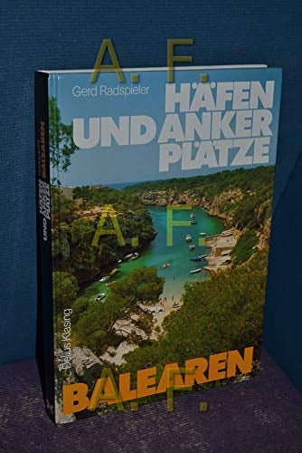 Balearen: Mallorca, Menorca, Ibiza, Espalmador, Formentera