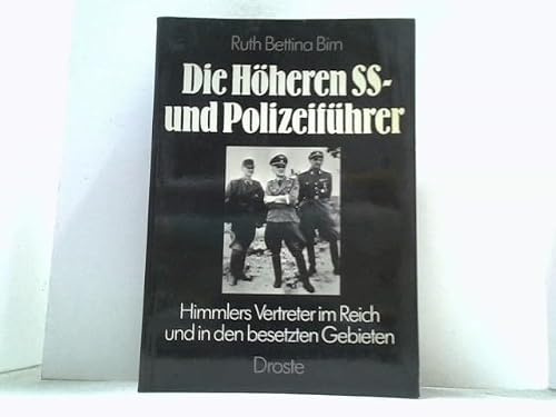Die höheren SS- und Polizeiführer: Himmlers Vertreter im Reich