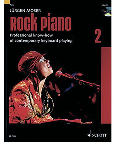 Rock Piano: Professional Know-How of Contemporary Keyboard-Playing. Band 2. Keyboard oder Klavier. Ausgabe mit CD.: Grundlagen des professionellen ... Keyboard oder Klavier. (Modern Piano Styles)