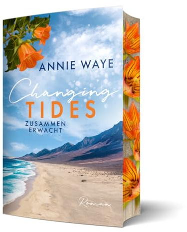 Changing Tides: Zusammen erwacht: sommerliche New Adult Romance auf Gran Canaria mit farbigem Buchschnitt (Seasons of Love)