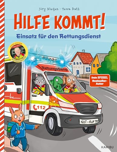 Hilfe kommt! – Einsatz für den Rettungsdienst: Spannendes Bilderbuch für Jungen und Mädchen ab 3 Jahren zum Thema Rettungssanitäter