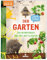 moses. Der Garten – Das Mitmachbuch für Topf, Beet und Kasten, Kindersachbuch mit vielen Informationen, Anleitungen, Tipps und Tricks für ein ... für Topf, Beet & Kasten (Expedition Natur)