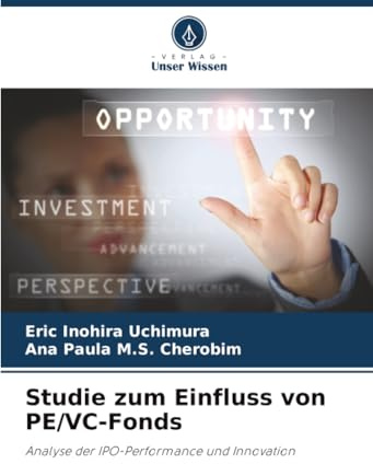Studie zum Einfluss von PE/VC-Fonds: Analyse der IPO-Performance und Innovation