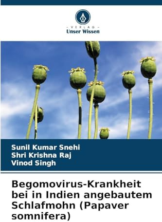 Begomovirus-Krankheit bei in Indien angebautem Schlafmohn (Papaver somnifera): DE