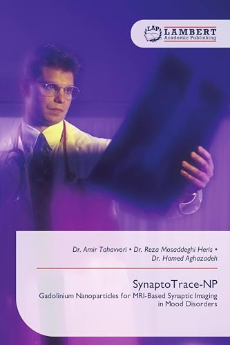 SynaptoTrace-NP: Gadolinium ¿Nanoparticles ¿for MRI-Based ¿Synaptic ¿Imaging ¿in ¿Mood ¿Disorders