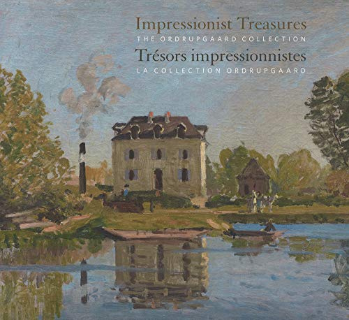 Trésors impressionnistes: La collection Ordrupgaard