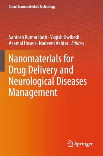Nanomaterials for Drug Delivery and Neurological Diseases Management (Smart Nanomaterials Technology)