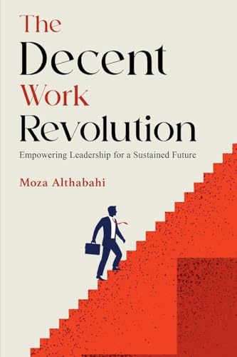 The Decent Work Revolution