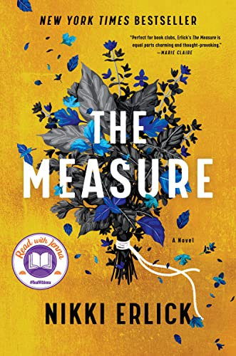 The Measure: A Novel – The Instant New York Times Bestseller About Hope, Destiny, and Living Life to the Fullest