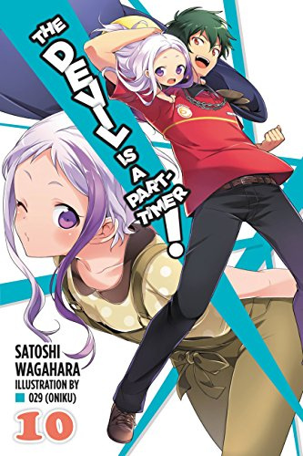 The Devil Is a Part-Timer!, Vol. 10 (light novel) (Volume 10)