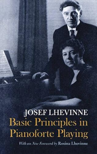 Basic Principles In Pianoforte Playing. Nachschlagewerk. (Dover Books on Music: Piano)