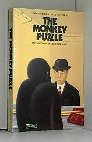 The monkey puzzle: A family tree ( are apes descended from man?)