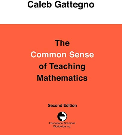 The Common Sense of Teaching Mathematics