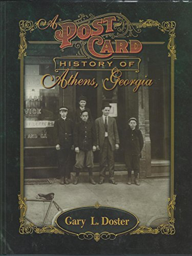 A post card history of Athens, Georgia
