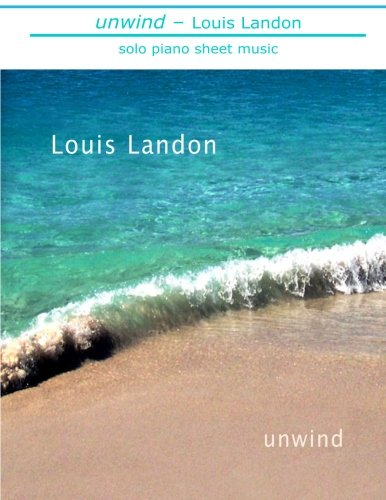 unwind: solo piano sheet music book