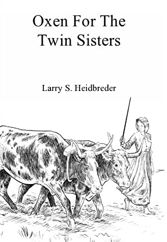 Oxen for the Twin Sisters